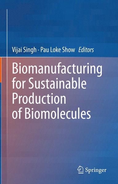 bokomslag Biomanufacturing for Sustainable Production of Biomolecules