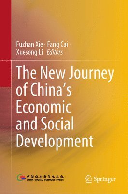The New Journey of Chinas Economic and Social Development 1