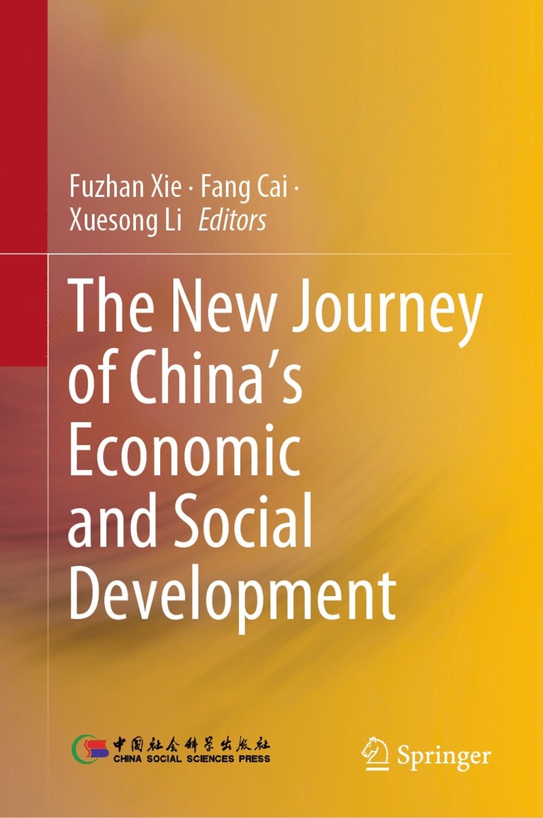 Fuzhan Xie, Fang Cai, Xuesong Li - New Journey of China’s Economic and Social Development, Inbunden