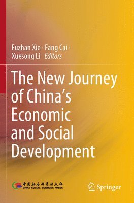 The New Journey of Chinas Economic and Social Development 1