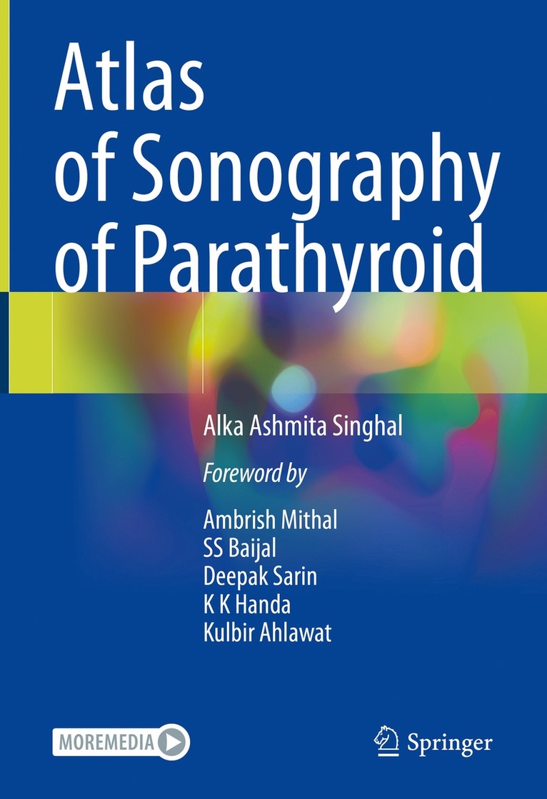 Alka Ashmita Singhal - Atlas of Sonography of Parathyroid, Inbunden
