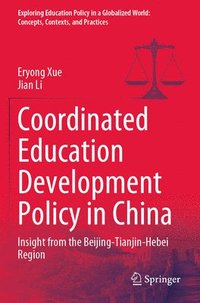 bokomslag Coordinated Education Development Policy in China
