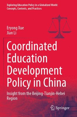 Eryong Xue, Jian Li - Coordinated Education Development Policy in China, Häftad