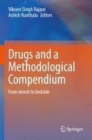 bokomslag Drugs and a Methodological Compendium