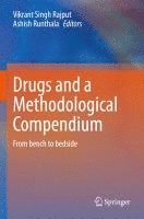 bokomslag Drugs and a Methodological Compendium