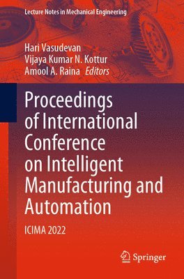 Proceedings of International Conference on Intelligent Manufacturing and Automation 1