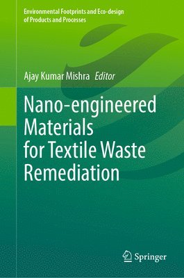 bokomslag Nano-engineered Materials for Textile Waste Remediation