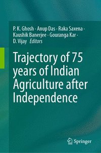 bokomslag Trajectory of 75 years of Indian Agriculture after Independence