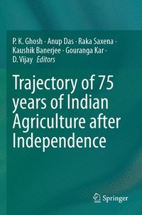 bokomslag Trajectory of 75 years of Indian Agriculture after Independence