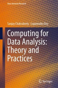 bokomslag Computing for Data Analysis: Theory and Practices