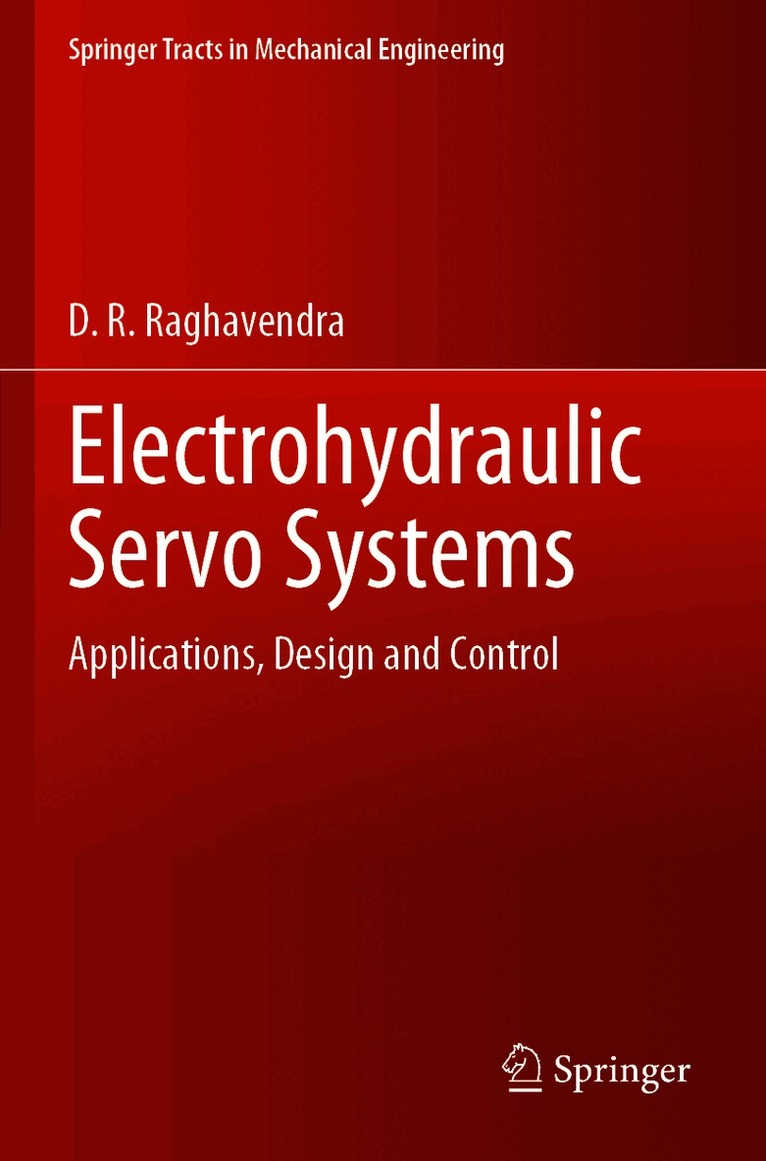D. R. Raghavendra - Electrohydraulic Servo Systems, Häftad
