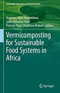bokomslag Vermicomposting for Sustainable Food Systems in Africa