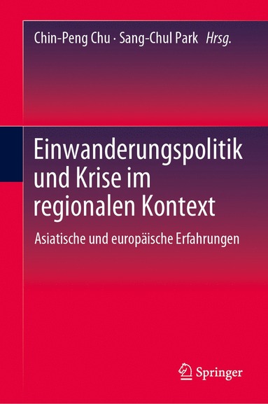 bokomslag Einwanderungspolitik und Krise im regionalen Kontext