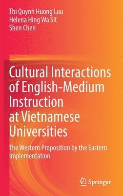 Cultural Interactions of English-Medium Instruction at Vietnamese Universities 1