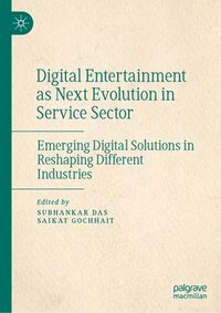 bokomslag Digital Entertainment as Next Evolution in Service Sector