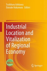 bokomslag Industrial Location and Vitalization of Regional Economy