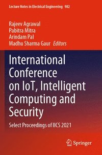 bokomslag International Conference on IoT, Intelligent Computing and Security