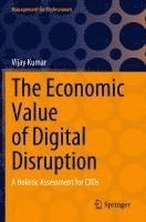 bokomslag The Economic Value of Digital Disruption