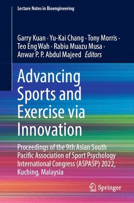 Advancing Sports and Exercise via Innovation 1