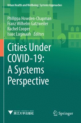 Cities Under COVID-19: A Systems Perspective