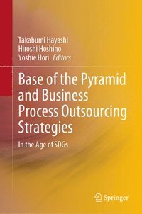 bokomslag Base of the Pyramid and Business Process Outsourcing Strategies