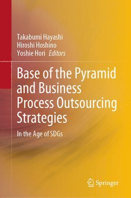 bokomslag Base of the Pyramid and Business Process Outsourcing Strategies