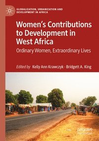 bokomslag Womens Contributions to Development in West Africa