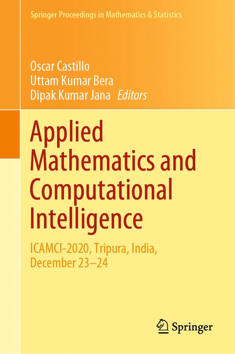 Oscar Castillo, Uttam Kumar Bera, Dipak Kumar Jana - Applied Mathematics and Computational Intelligence, Inbunden