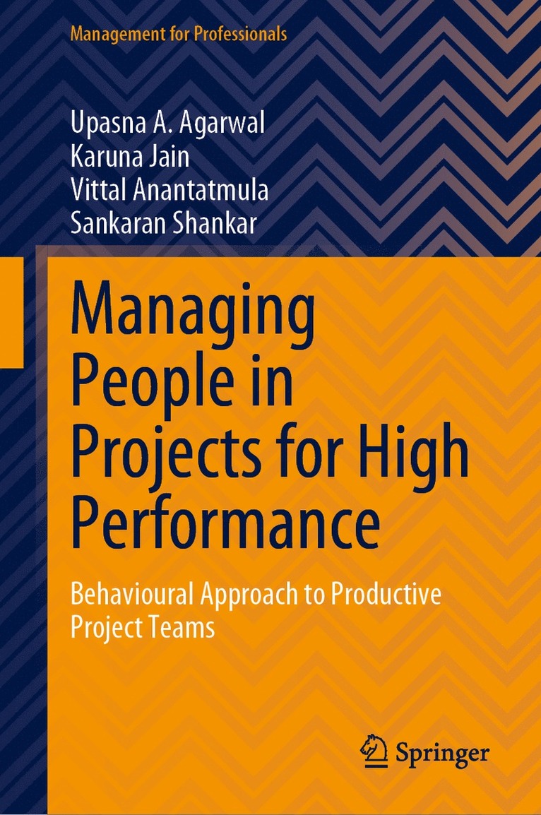 Upasna A. Agarwal, Karuna Jain, Vittal Anantatmula, Sankaran Shankar - Managing People in Projects for High Performance, Inbunden