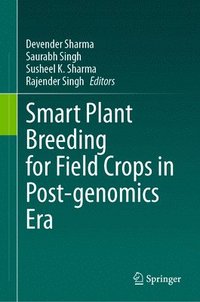 bokomslag Smart Plant Breeding for Field Crops in Post-genomics Era
