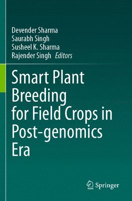 Smart Plant Breeding for Field Crops in Post-genomics Era 1