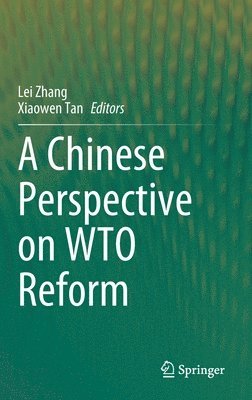 A Chinese Perspective on WTO Reform 1