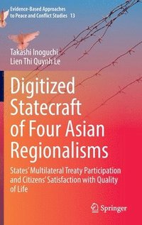bokomslag Digitized Statecraft of Four Asian Regionalisms