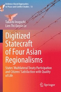 bokomslag Digitized Statecraft of Four Asian Regionalisms