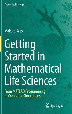 Getting Started in Mathematical Life Sciences 1