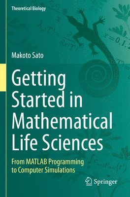 Getting Started in Mathematical Life Sciences 1