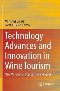 bokomslag Technology Advances and Innovation in Wine Tourism