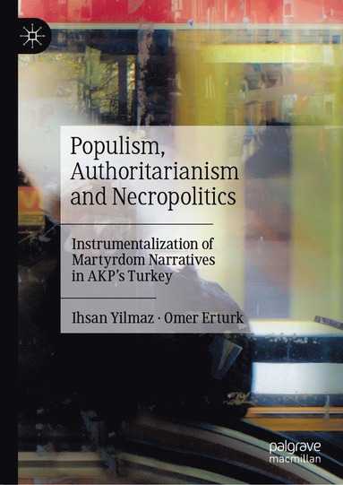 bokomslag Populism, Authoritarianism and Necropolitics