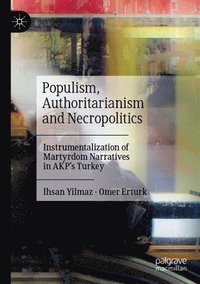 bokomslag Populism, Authoritarianism and Necropolitics