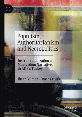 Populism, Authoritarianism and Necropolitics 1