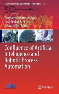bokomslag Confluence of Artificial Intelligence and Robotic Process Automation