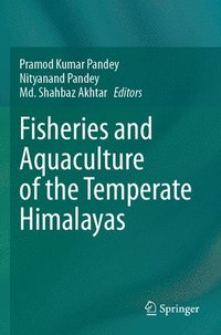 bokomslag Fisheries and Aquaculture of the Temperate Himalayas