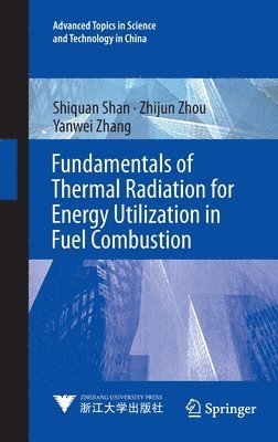 Fundamentals of Thermal Radiation for Energy Utilization in Fuel Combustion 1