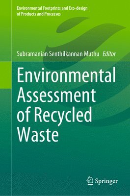 Environmental Assessment of Recycled Waste 1