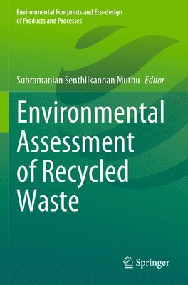 Environmental Assessment of Recycled Waste 1