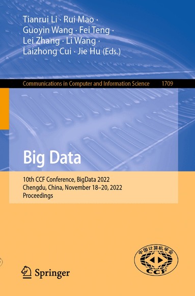 Tianrui Li, Rui Mao, Guoyin Wang, Fei Teng, Lei Zhang, Li Wang, Laizhong Cui, Jie Hu - Big Data, Häftad