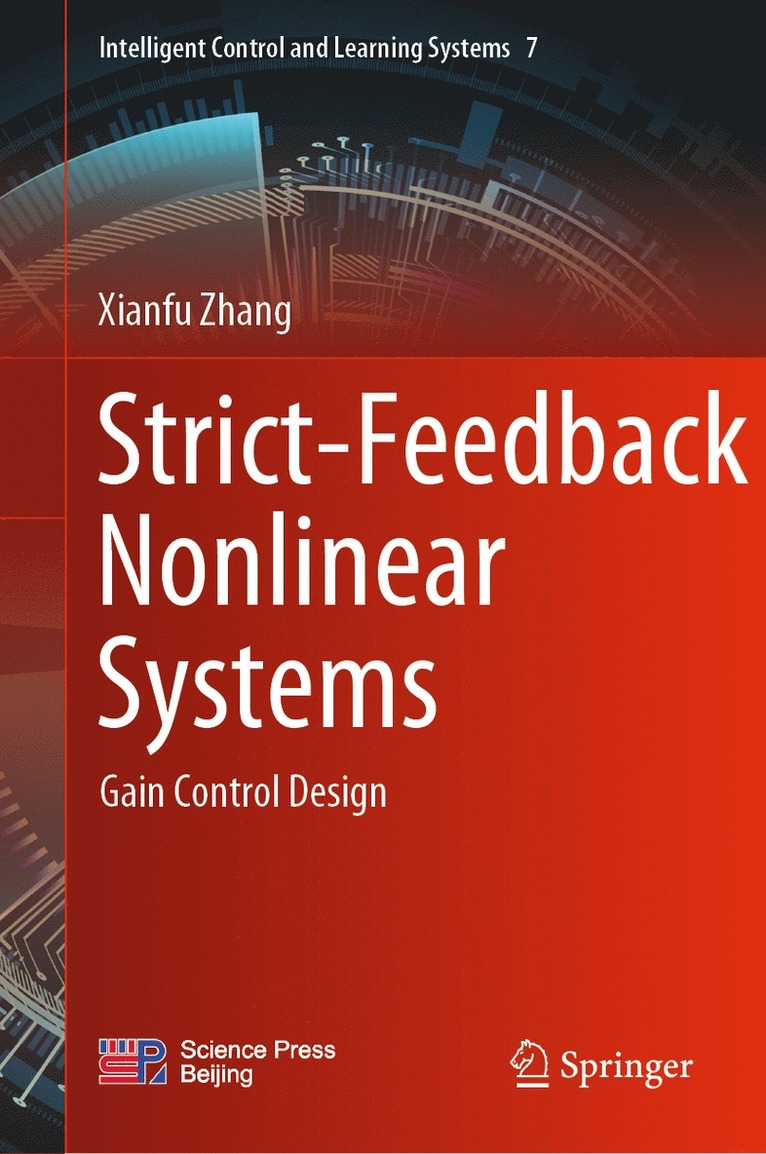 Xianfu Zhang - Strict-Feedback Nonlinear Systems, Inbunden