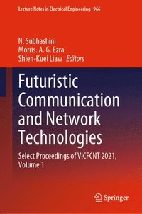 bokomslag Futuristic Communication and Network Technologies