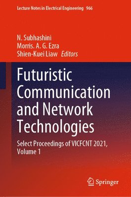 bokomslag Futuristic Communication and Network Technologies