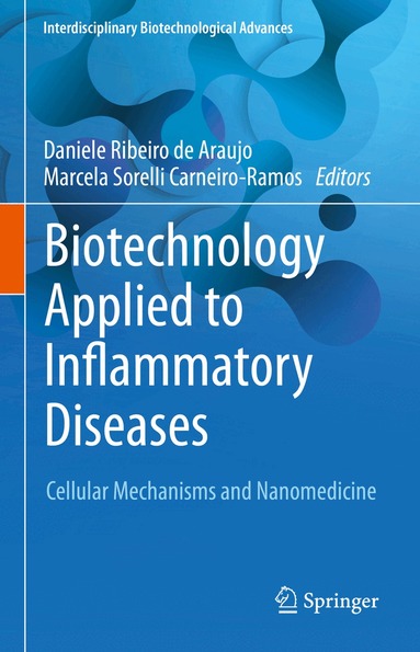 Daniele Ribeiro de Araujo, Marcela Carneiro-Ramos - Biotechnology Applied to Inflammatory Diseases, Inbunden